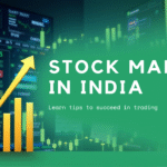 Stock Market in India: A Complete Beginner’s Guide